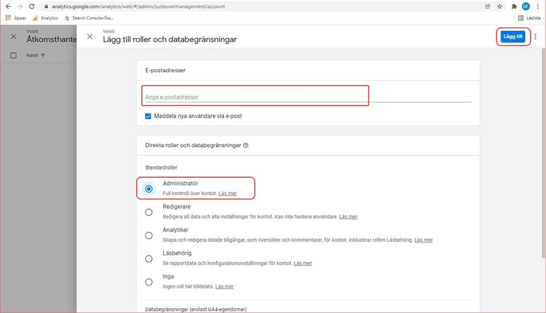 4. Lägg till behörigheter för den e-postadress du har fått från oss